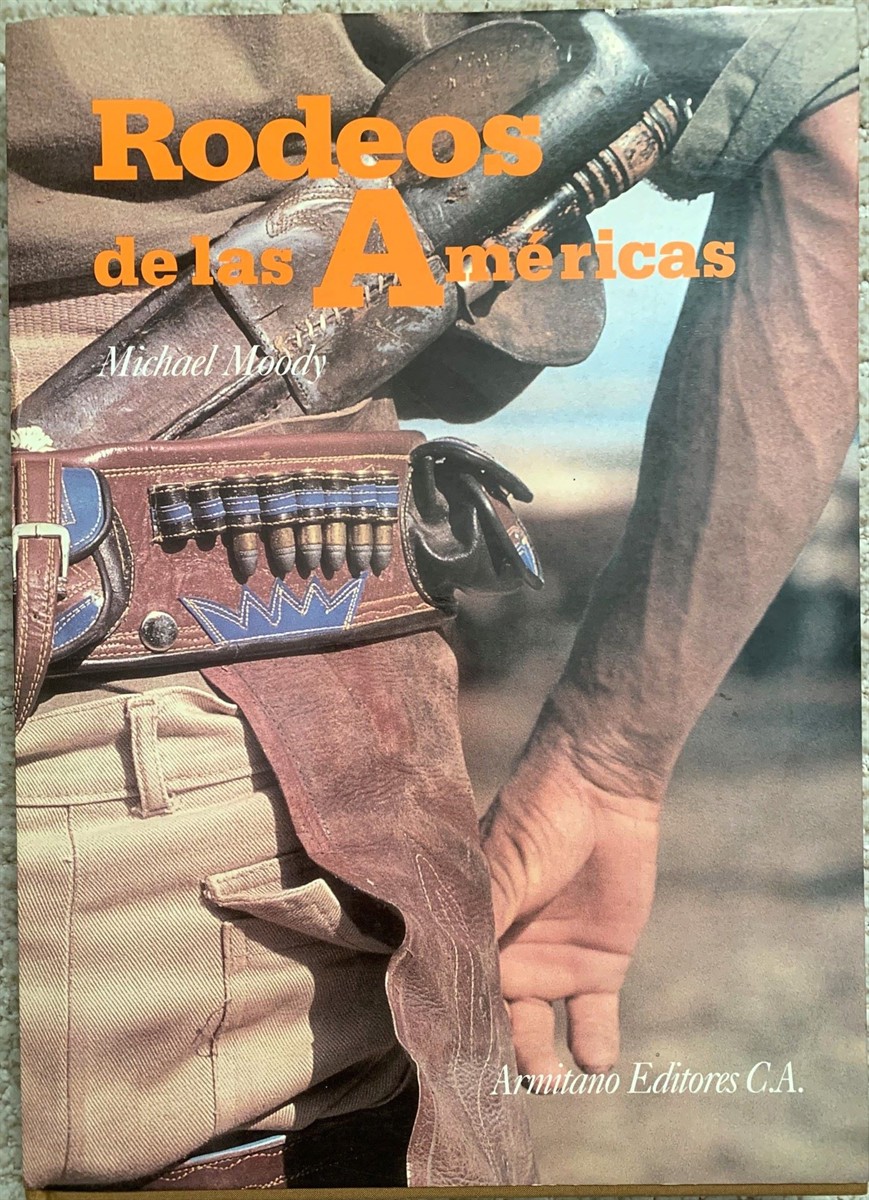 Image for Rodeos De Las Americas. ; Traduccion Al Espanol, Rafael Hoogesteijn Rodeos De Las Americas. ; Traduccion Al Espanol, Rafael Hoogesteijn
