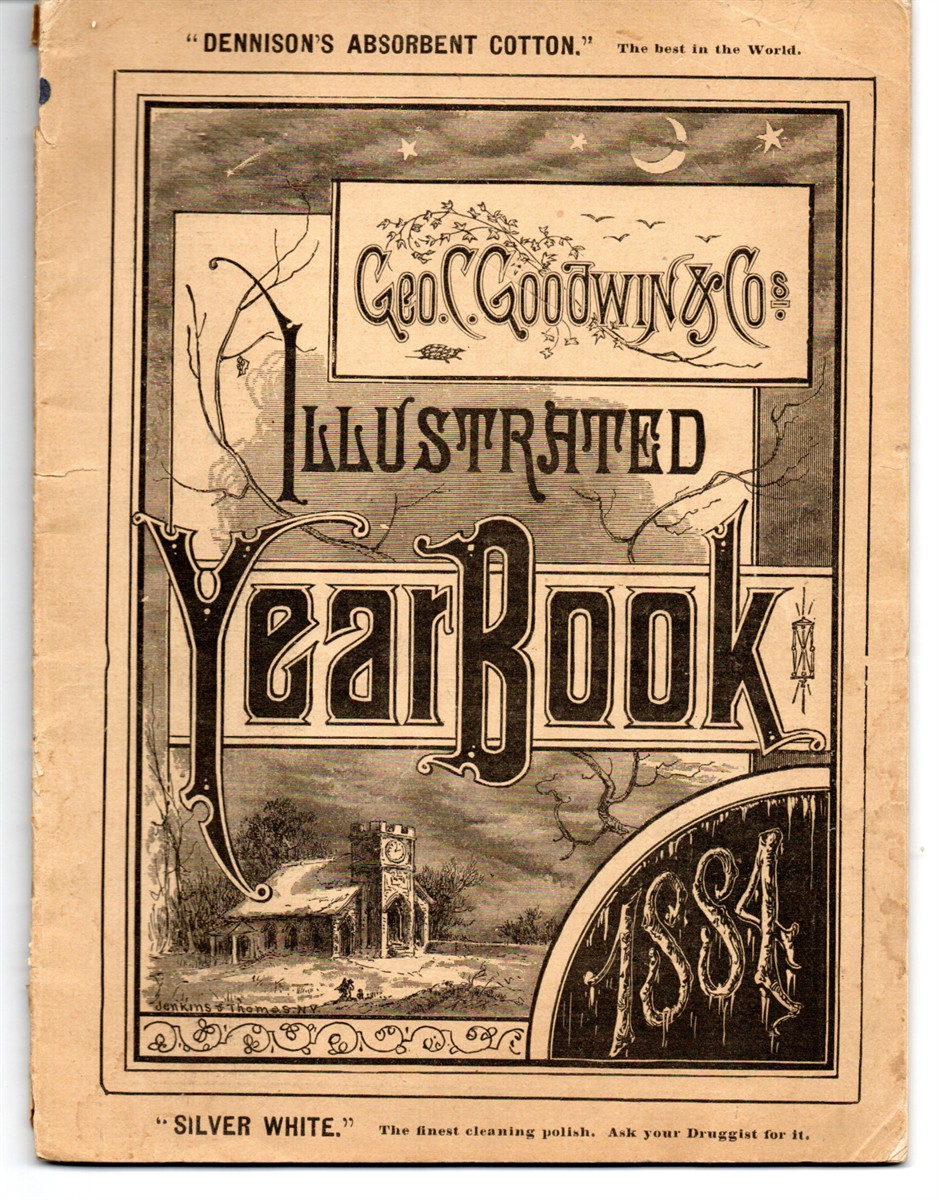 Image for Geo. C. Goodwin & Co.' S Illustrated Yearbook, 1884 Geo. C. Goodwin & Co.' S Illustrated Yearbook, 1884