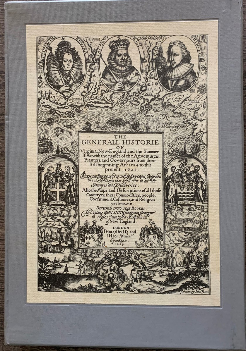 Generall Historie of Virginia, New England and the Summer Isles.