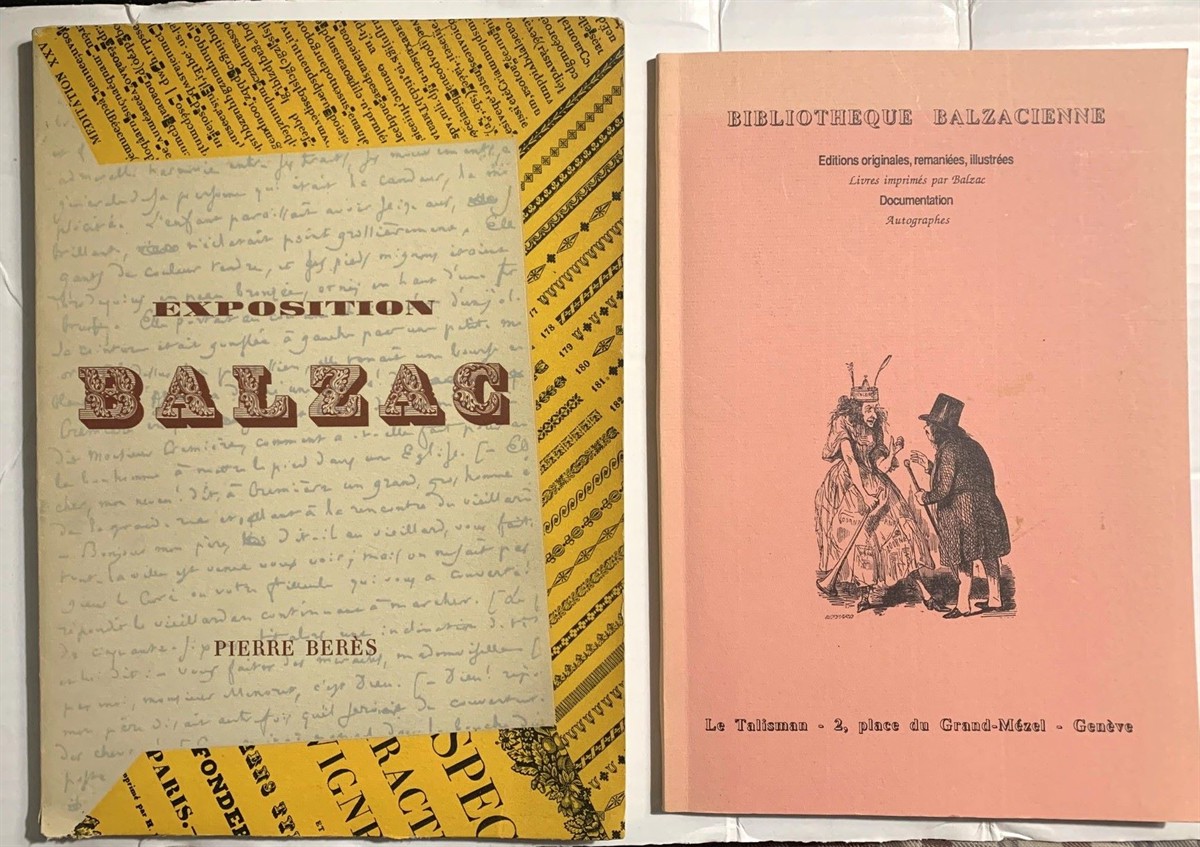 [2 Items] Exposition Commmorative Du 150e Anniversaire De Balzac. 20 Mai 1799 - 18 Aot 1850. Du 20 Mai Au 20 Juin 1949.; [Together With] Bibliotheque Balzacienne: Editions Originales, Remaniees, Illustrees