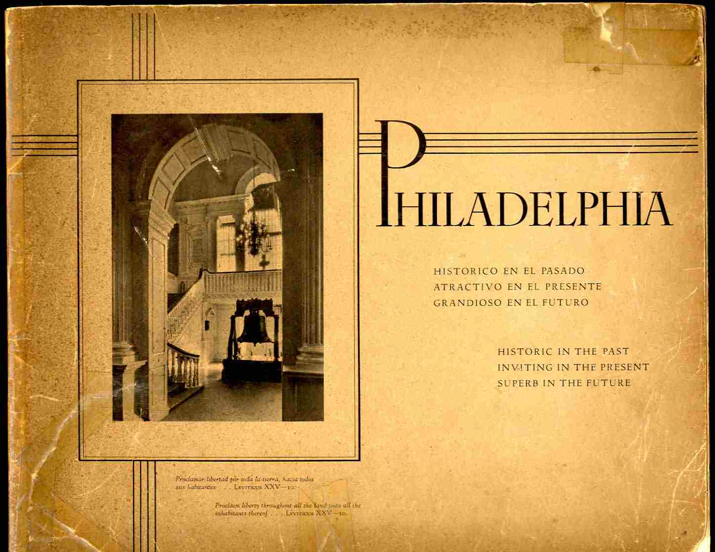 Image for PHILADELPHIA, HISTORIC IN THE PAST, INVITING IN THE PRESENT, SUPERB IN THE FUTURE. [Lbc]