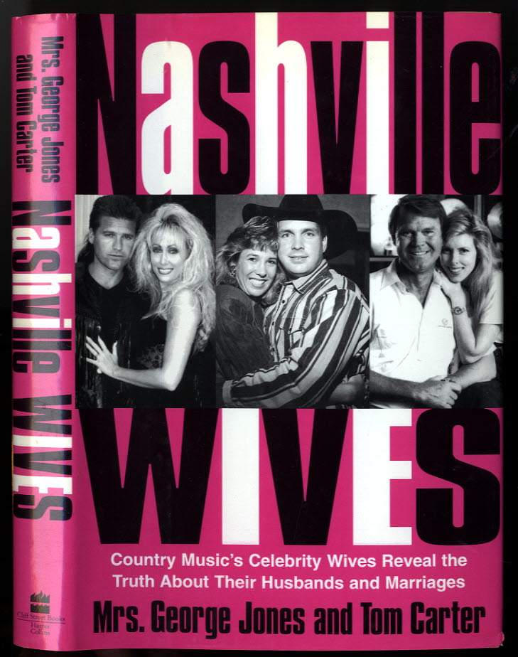 Image for NASHVILLE WIVES (SIGNED 1ST)  Country Music's Celebrity Wives Reveal the Truth about Their Husbands and Marriages