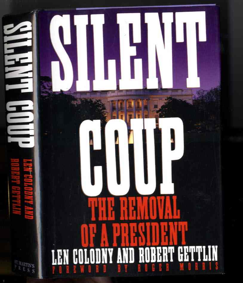 Image for SILENT COUP (SIGNED 1ST)   The Removal of a President