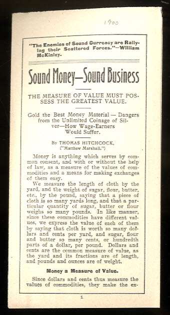 Image for SOUND MONEY, SOUND BUSINESS : THE MEASURE OF A VALUE MUST POSSESS THE GREATEST VALUE ...