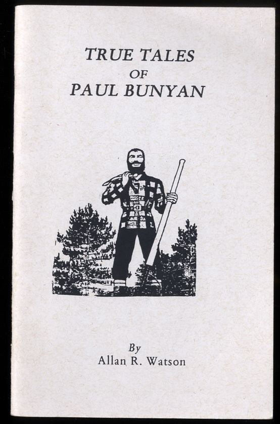 Image for TRUE TALES OF PAUL BUNYAN