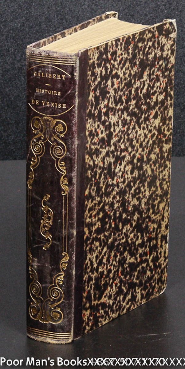Image for HISTOIRE DE LA REPUBLIQUE DE VENISE, PAR M. LEON GALIBERT