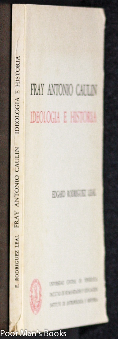 Image for FRAY ANTONIO CAULIN: IDEOLOGIA E HISTORIA