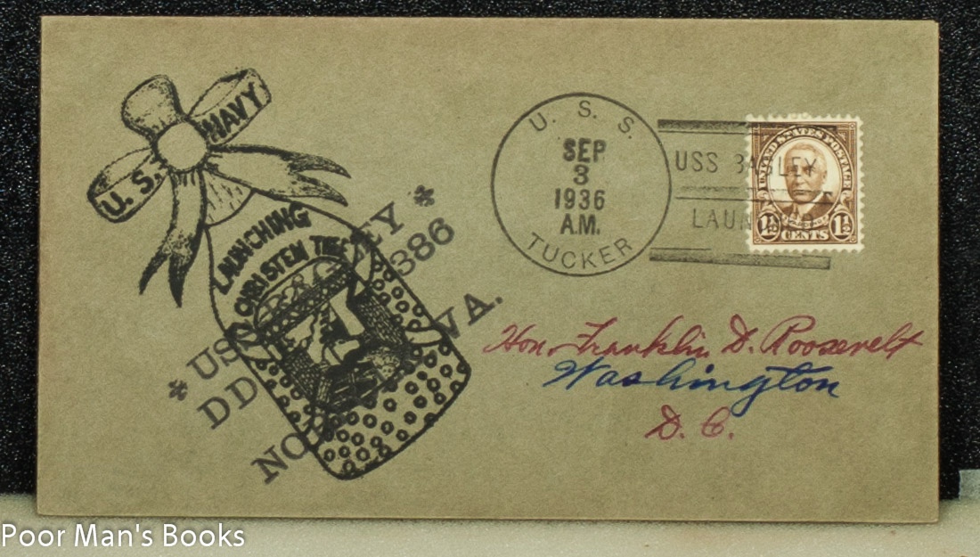 Image for UNITED STATES NAVY 1936 CACHET "U.S NAVY LAUNCHING CHRISTEN THE USS RAGLEY[? ]." ADDRESSED TO FRANKLIN D. ROOSEVELT AND FROM HIS STAMP COLLECTION.