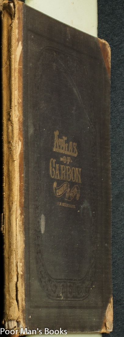 Image for COUNTY ATLAS OF CARBON, PENNSYLVANIA FROM ACTUAL SURVEYS UNDER THE DIRECTION OF F W BEERS 1875 [LBC]
