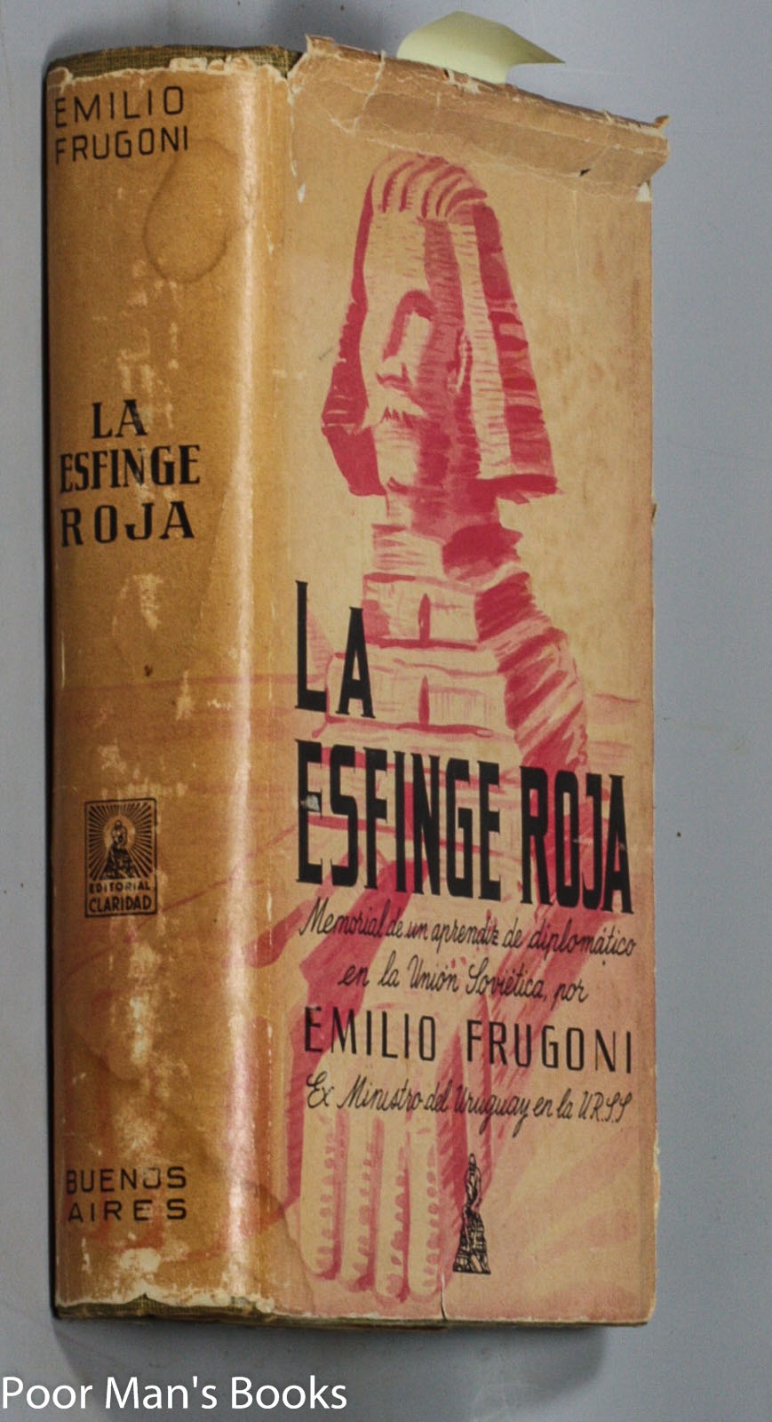 Image for LA ESFINGE ROJA; MEMORIAL DE UN APRENDIZ DE DIPLOMATICO EN LA UNION SOVIETICA