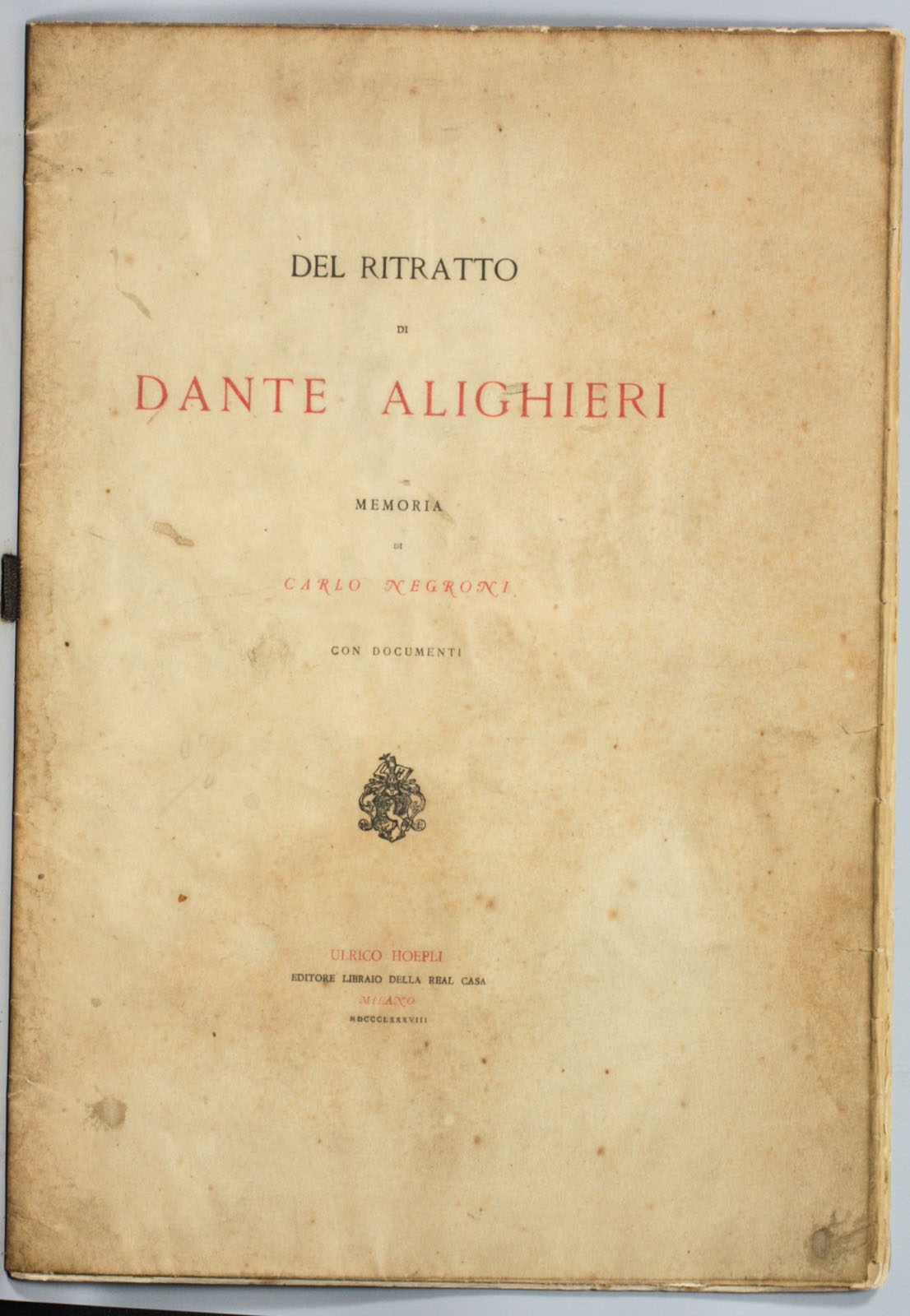 Del Ritratto Di Dante Alighieri Memoria : Con Documenti