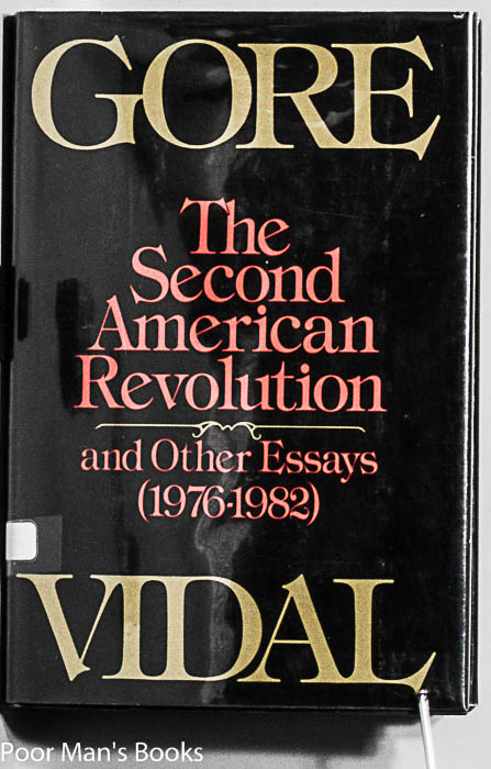 Image for THE SECOND AMERICAN REVOLUTION AND OTHER ESSAYS (1976-1982)