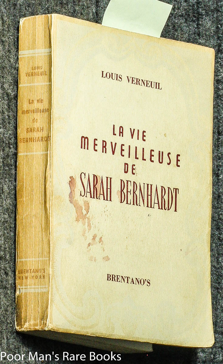 Image for LA VIE MERVEILLEUSE DE SARAH BERNHARDT [SIGNED BY AUTHOR]