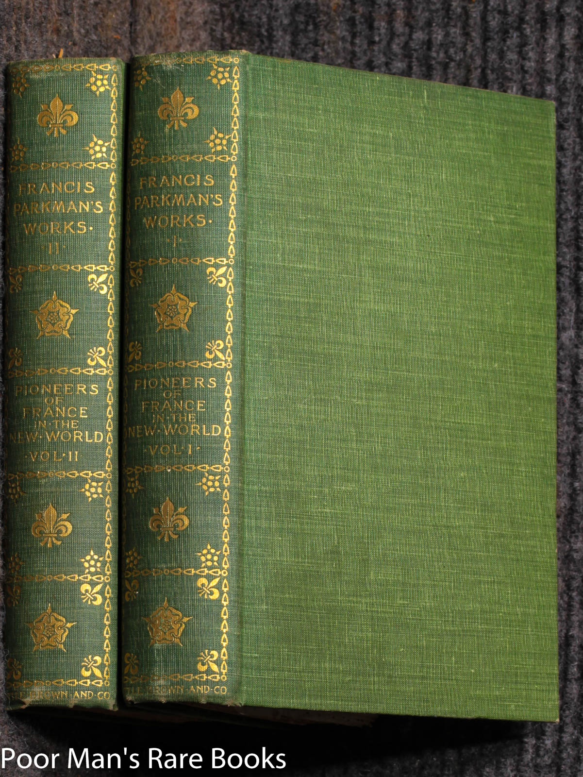 Image for Pioneers Of France In The New World, 2 Volume Set ( France And England In North America