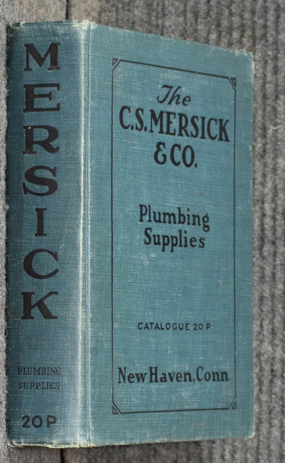 Image for C S Mersick & Co. Contractor's Supplies Plumbers And Tinners