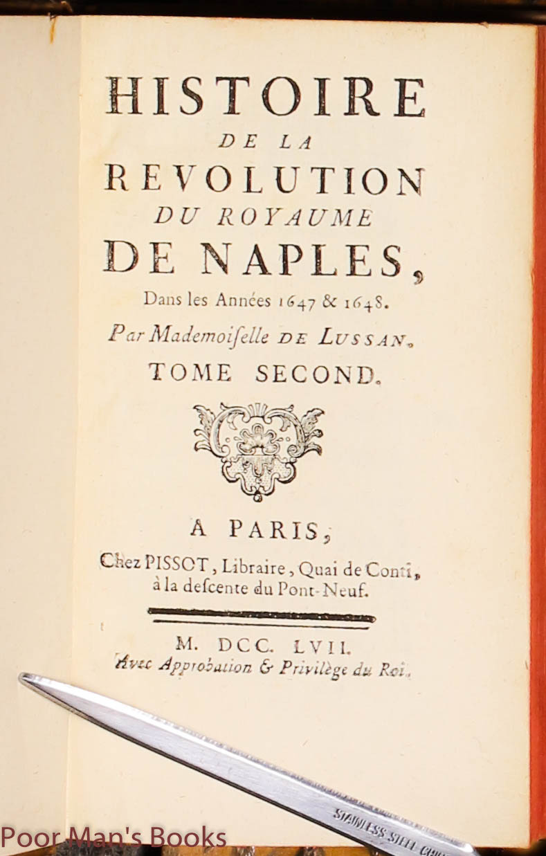 MADEMOISELLE DE LUSSAN. HISTOIRE DE LA REVOLUTION DU ROYAUME DE NAPLES ...