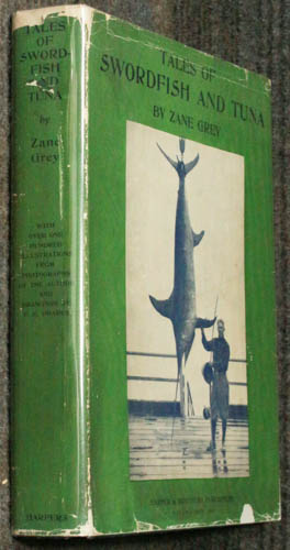 Image for Tales Of Swordfish And Tuna [1927 Signed And Corrected By His Spouse]