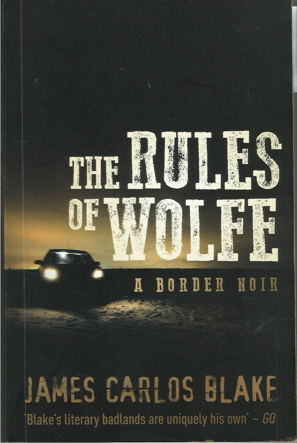 BLAKE, JAMES CARLOS - The Rules of Wolfe