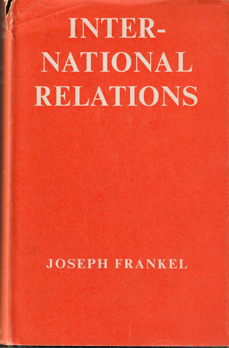 FRANKEL, JOSEPH - International Relations