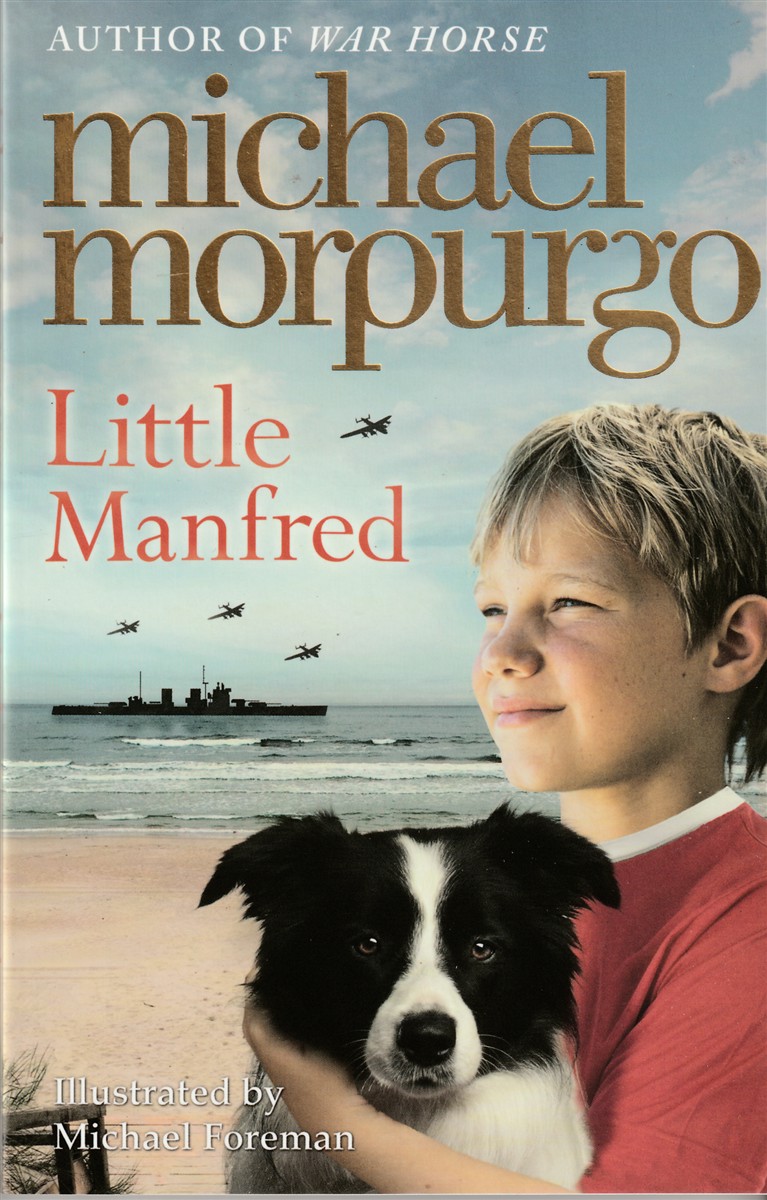 MORPURGO, MICHAEL - Little Manfred