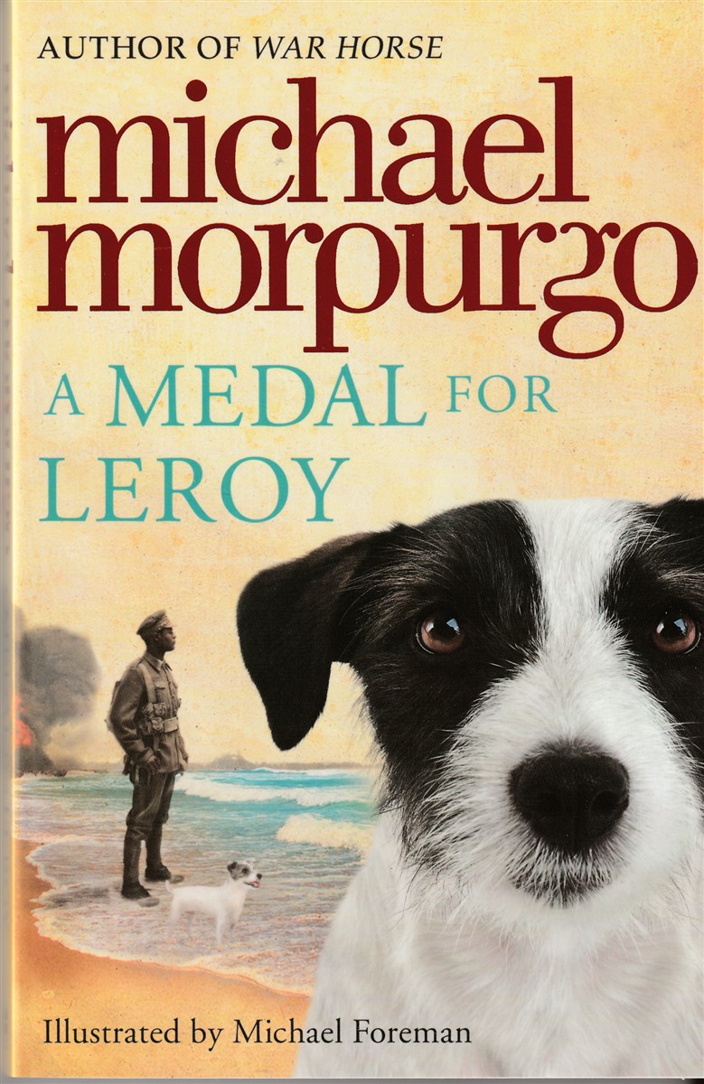 MORPURGO, MICHAEL - A Medal for Leroy