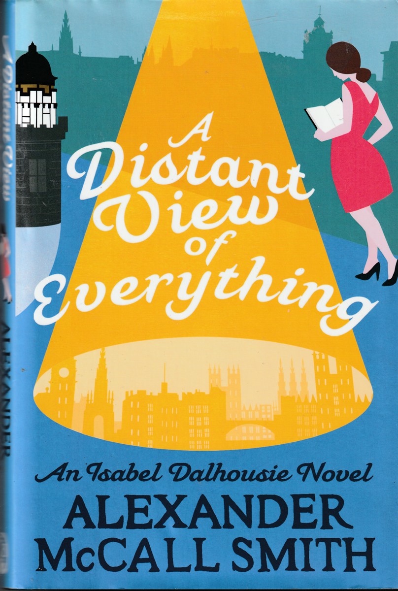 SMITH, ALEXANDER MCCALL - A Distant View of Everything