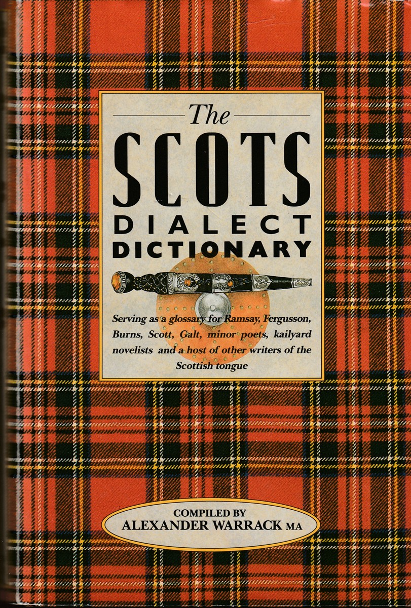 WARRACK, ALEXANDER - Scots Dialect Dictionary