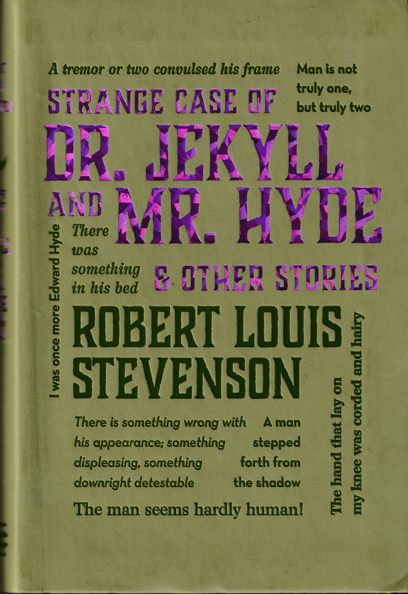 STEVENSON, ROBERT LOUIS - The Strange Case of Dr. Jekyll and Mr. Hyde & Other Stories