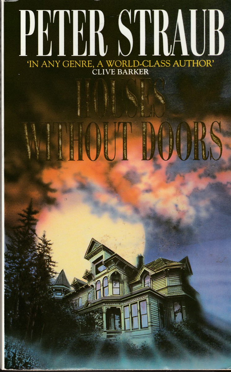 STRAUB, PETER - Houses without Doors