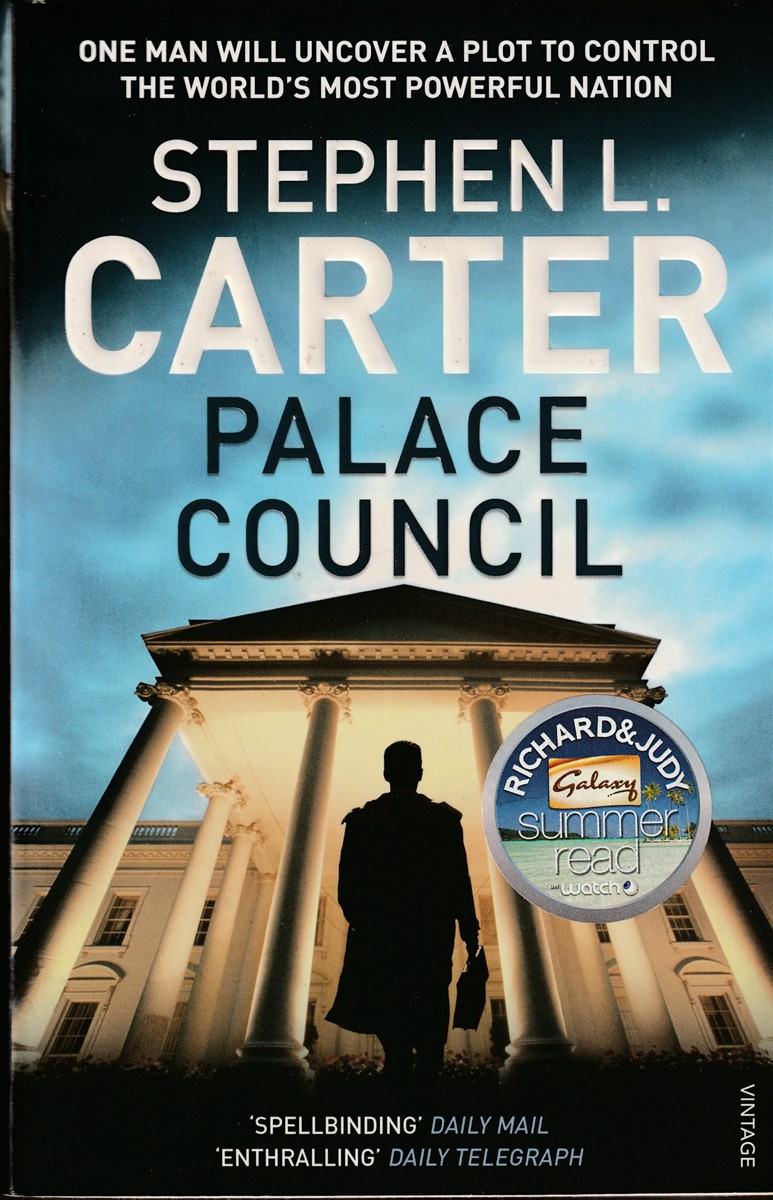 CARTER, STEPHEN L. - Palace Council