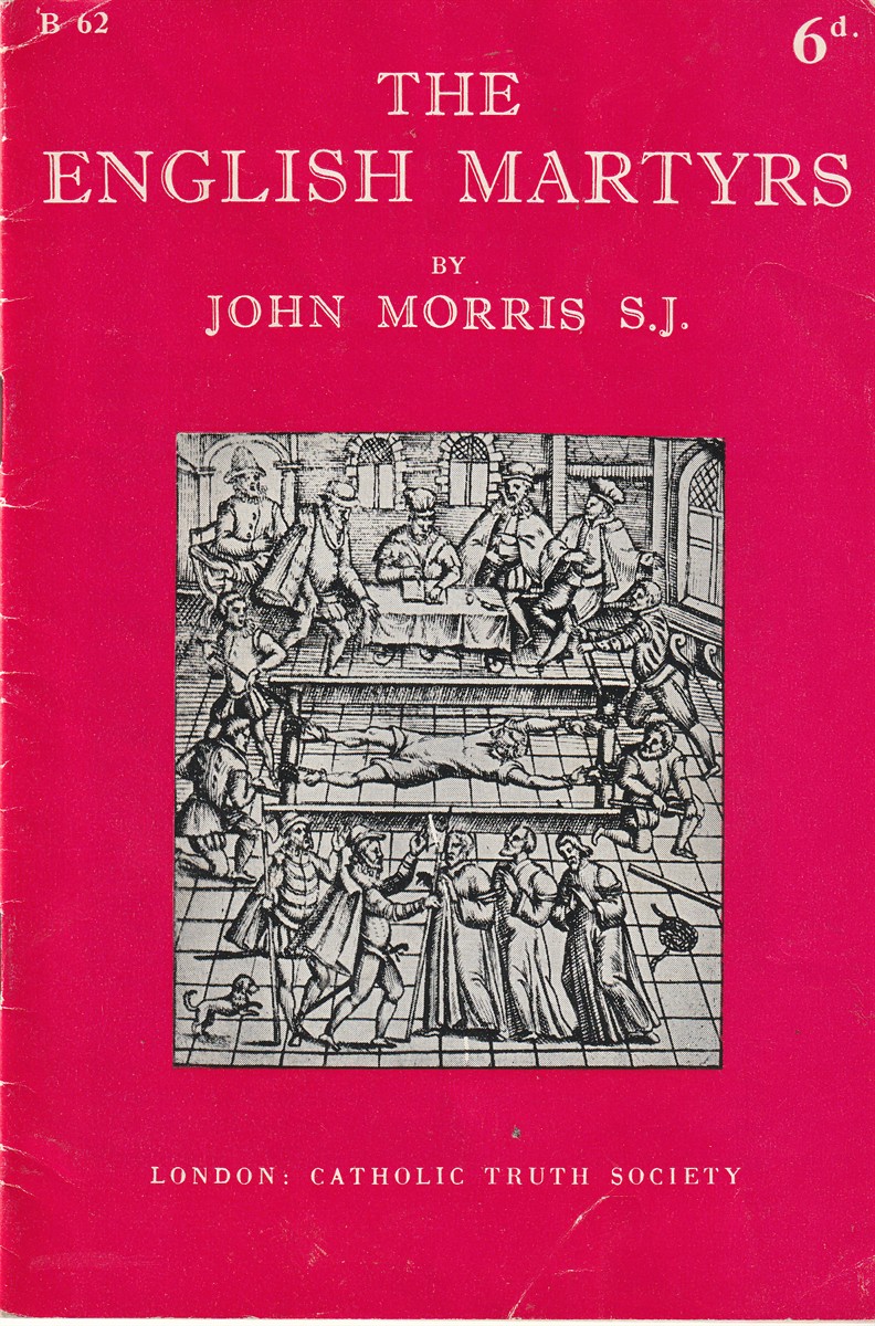 MORRIS, JOHN - The English Martyrs