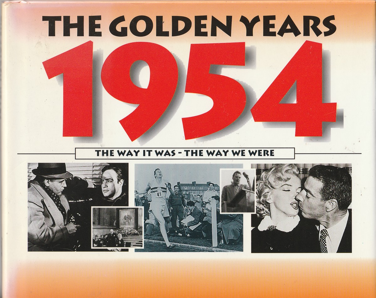 SANDISON, DAVID AND PAUL KURZEJA - The Golden Years 1954 the Way It Was - the Way We Were