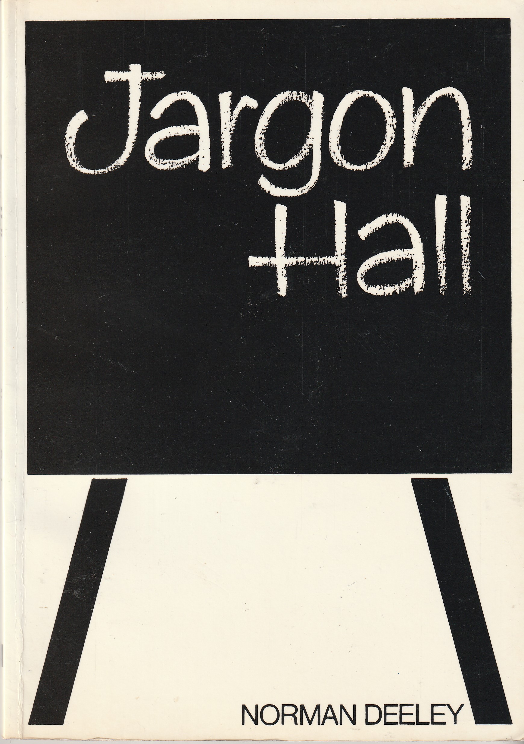 DEELEY, NORMAN - Jargon Hall
