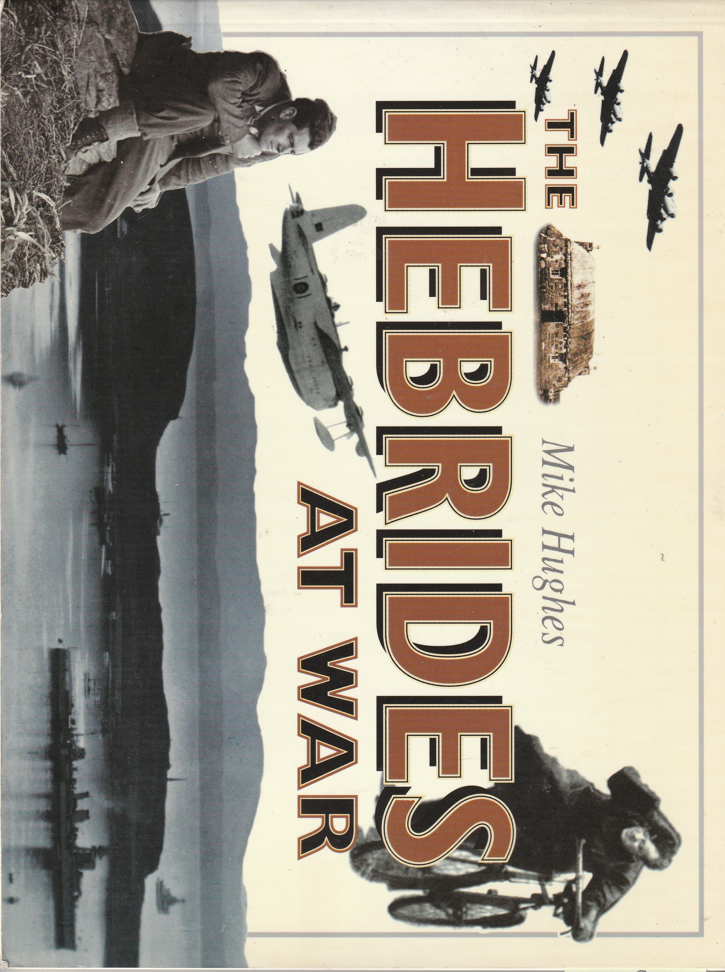 HUGHES, MIKE - The Hebrides at War