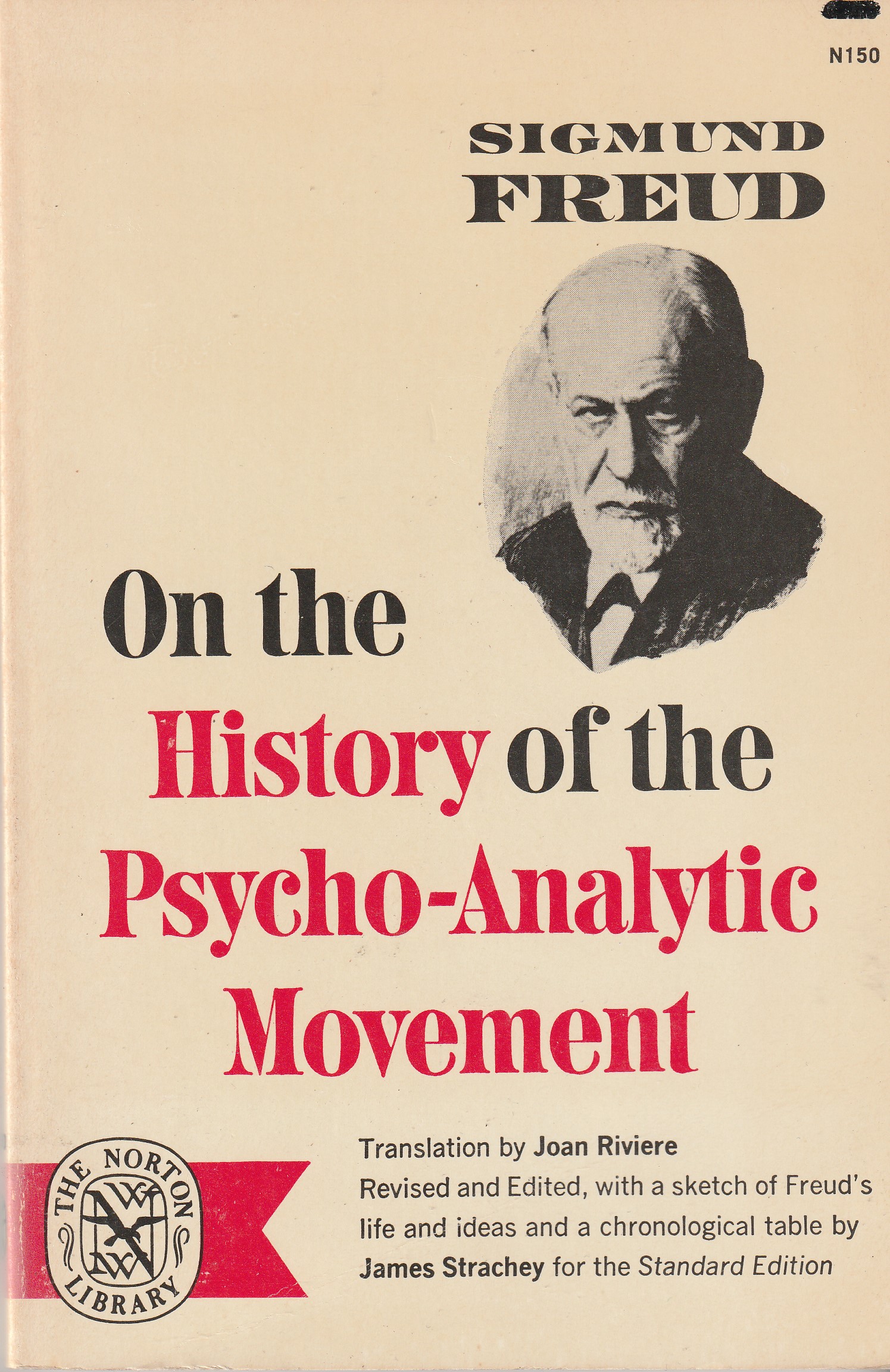 FREUD, SIGMUND - On the History of the Psycho-Analytic Movement Revised and Edited, with a Sketch of Freud's Life, Etc. By J. Strachey