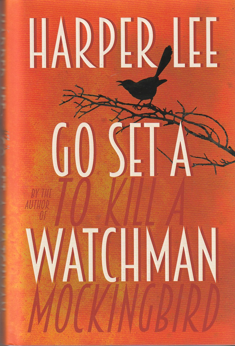 LEE, HARPER - Go Set a Watchman