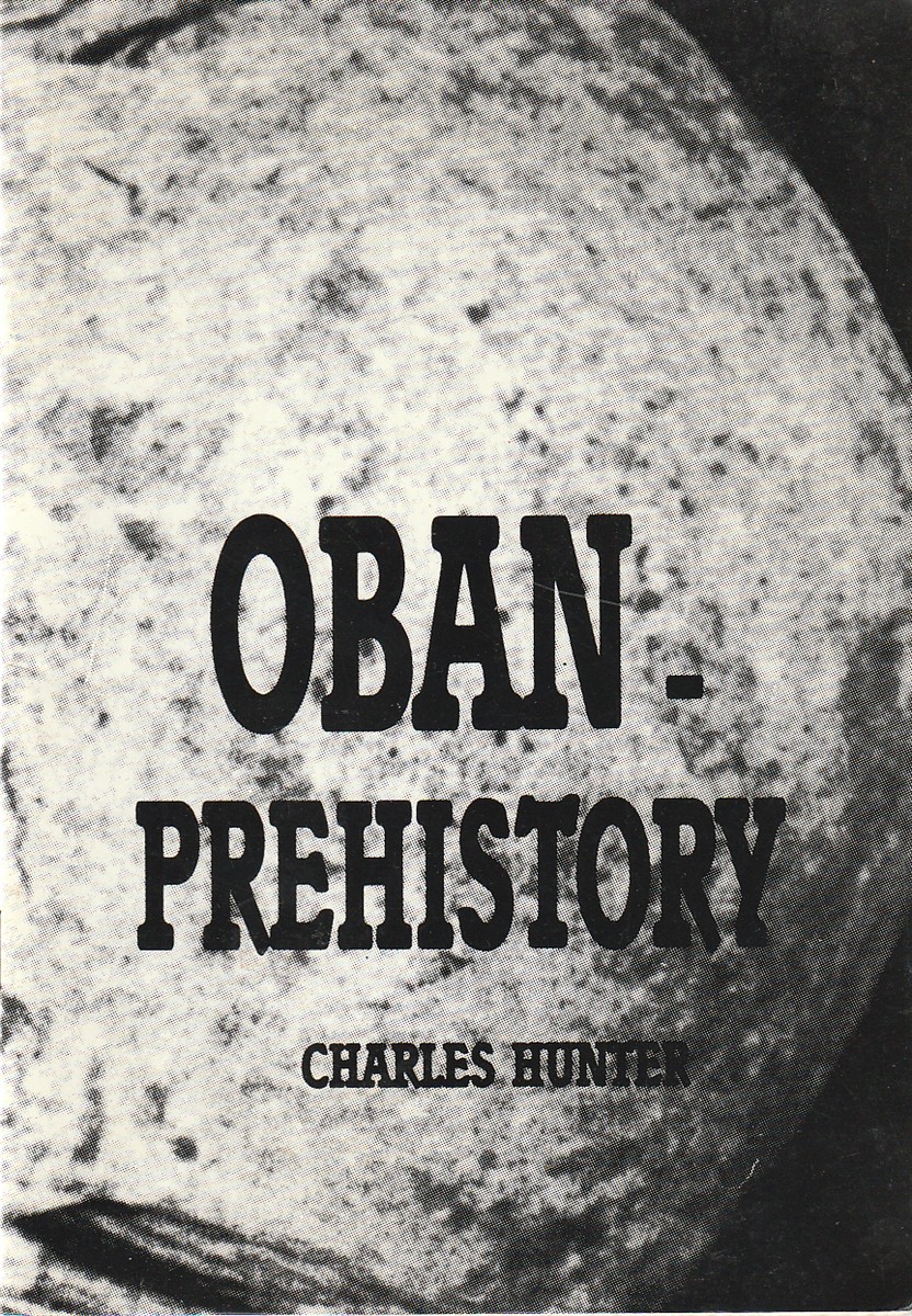 HUNTER, CHARLES - Oban - Prehistory