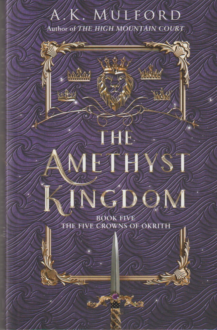 MULFORD, A. K. - The Amethyst Kingdom