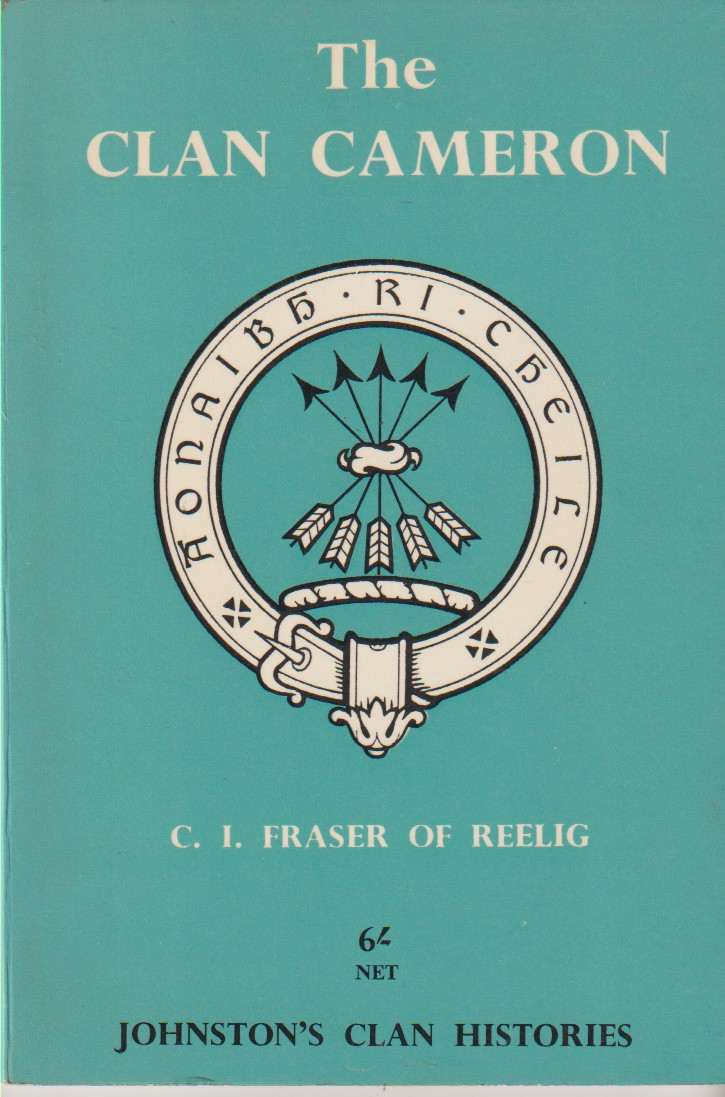 FRASER, CHARLES IAIN - The Clan Cameron a Patriarchy Beset
