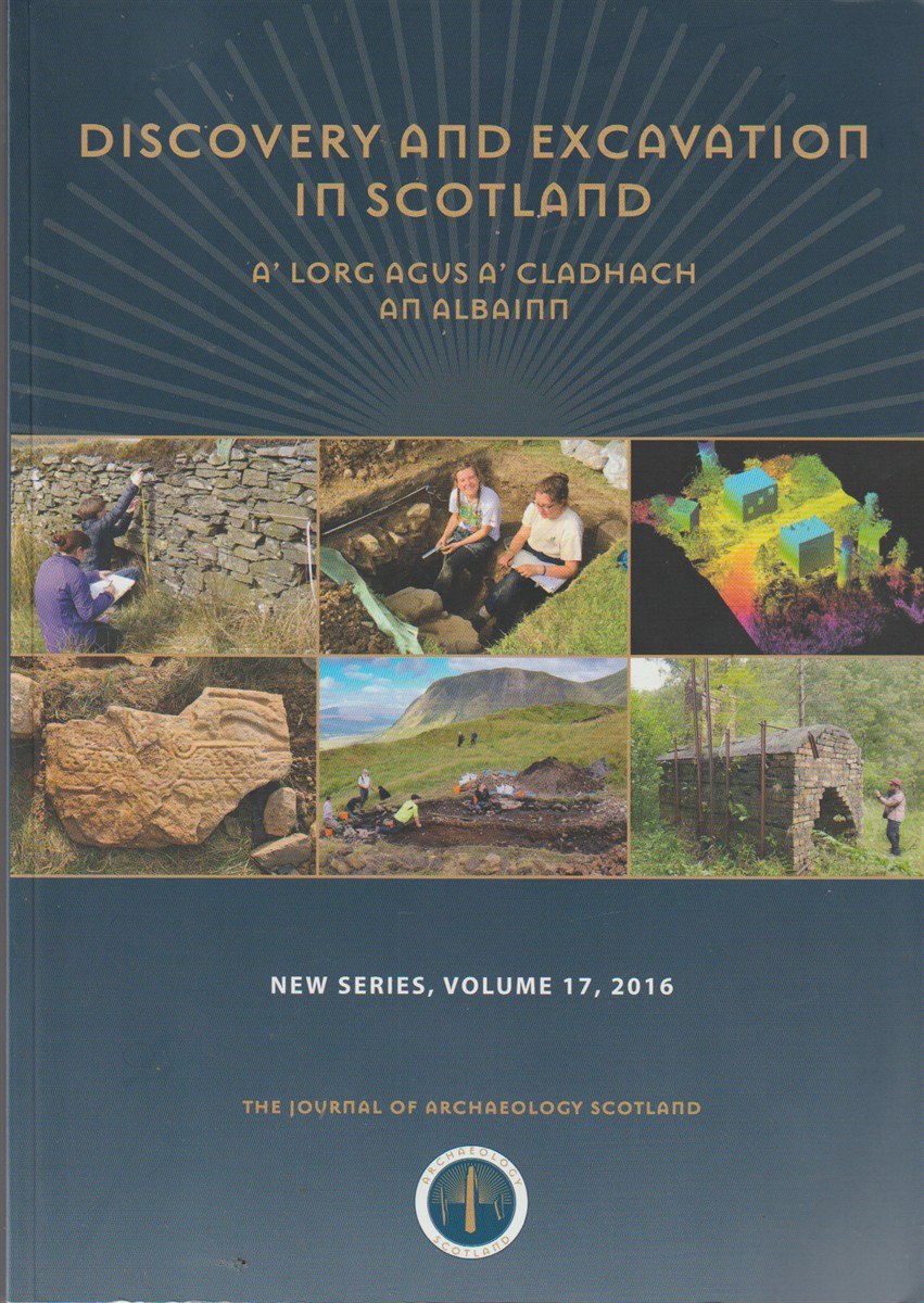 MILBURN, PAULA (ED) - Discovery and Excavation in Scotland a' Lorg Agus a' Cladhach an Albainn