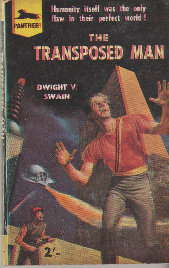 SWAIN, DWIGHT V - The Transposed Man