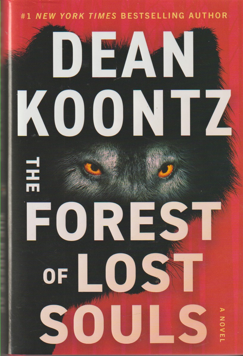 KOONTZ, DEAN - The Forest of Lost Souls