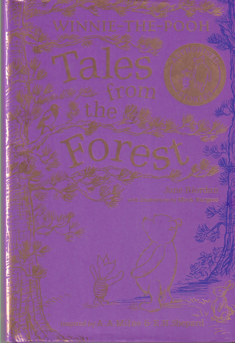 RIORDAN, JANE AND  MARK BURGESS - Winnie-the-Pooh: Tales from the Forest