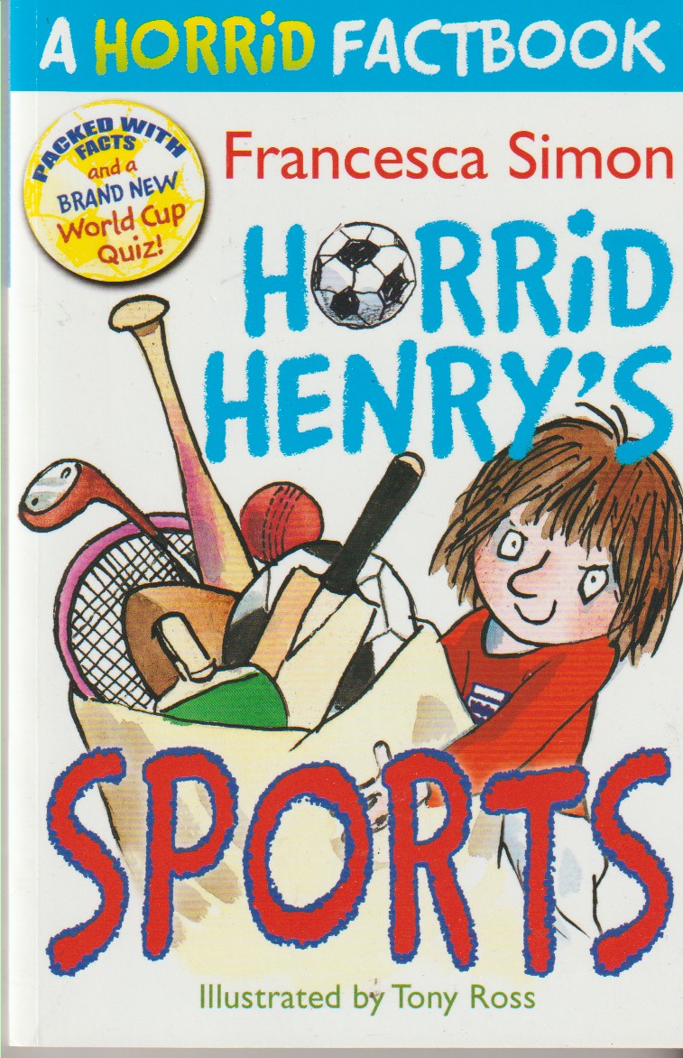 SIMON, FRANCESCA - Horrid Henry's Sports a Horrid Factbook