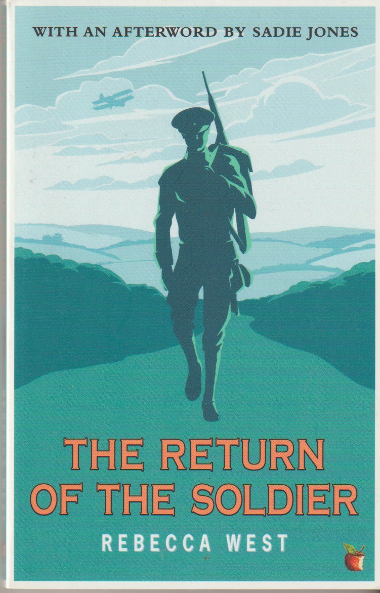 WEST, REBECCA AND  SADIE JONES - The Return of the Soldier