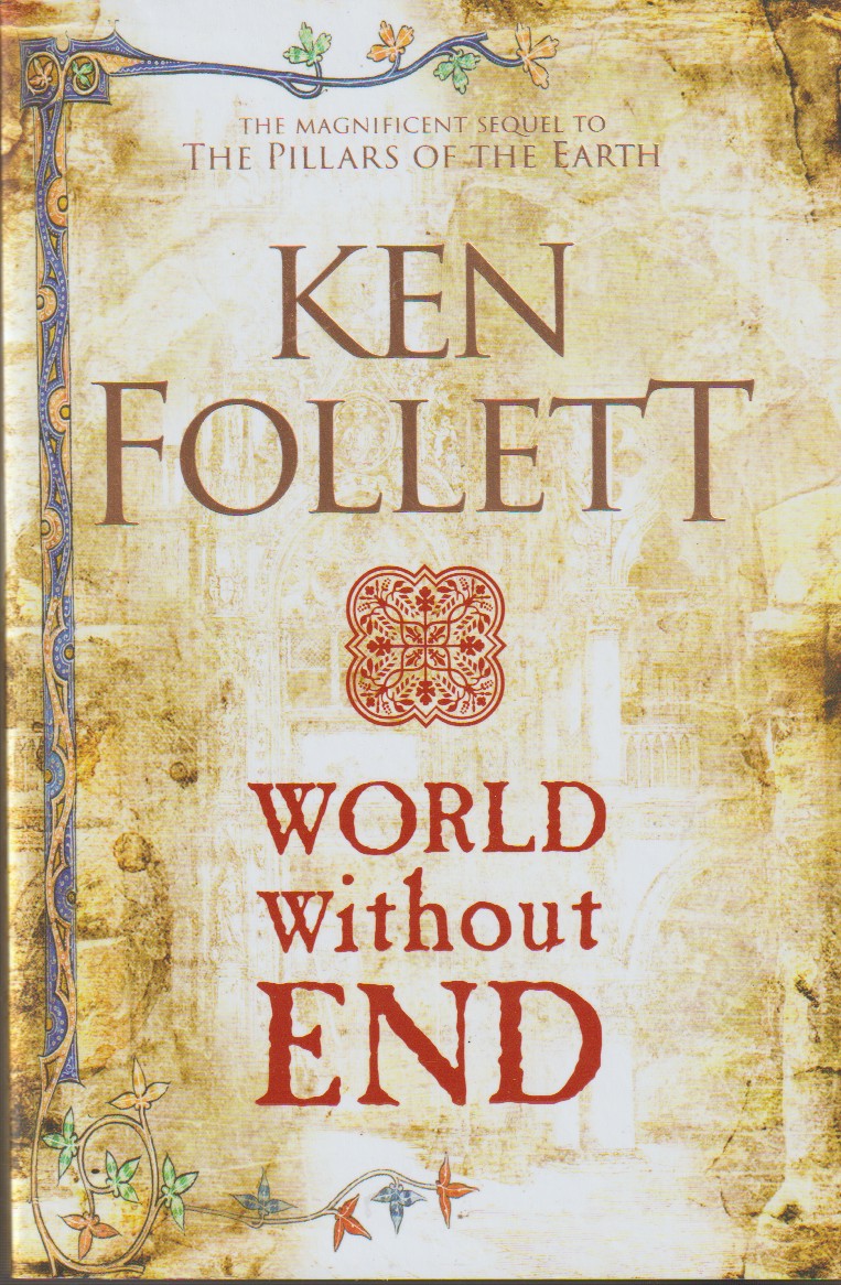 FOLLETT, KEN - World without End Ken Follett