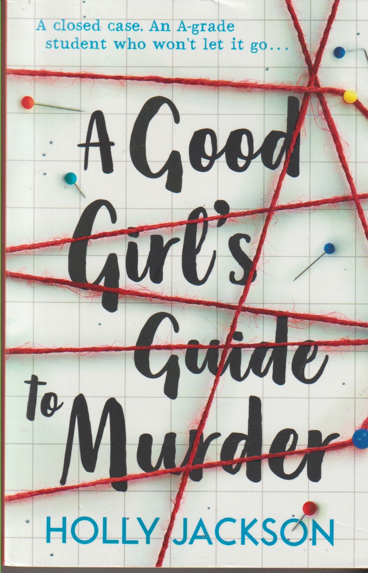 JACKSON, HOLLY - A Good Girl's Guide to Murder