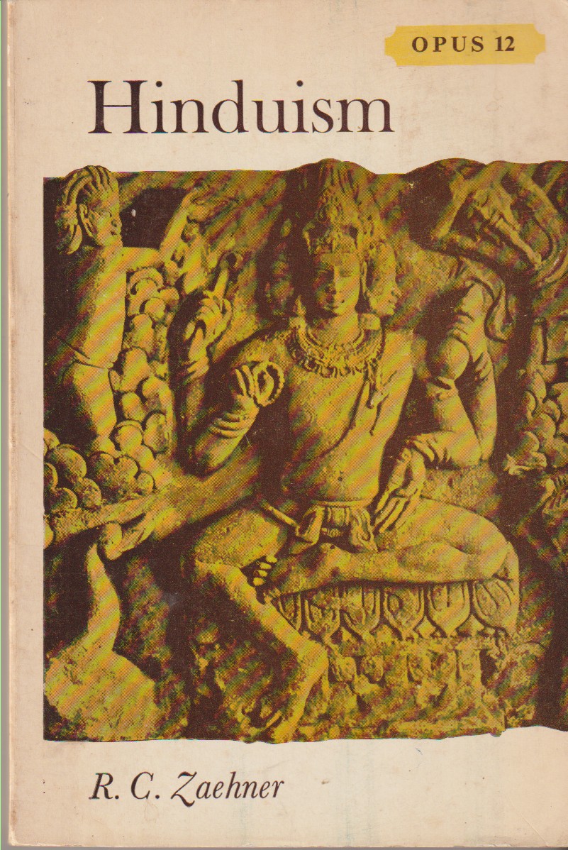 ZAEHNER, R. C. - Hinduism Opus 12