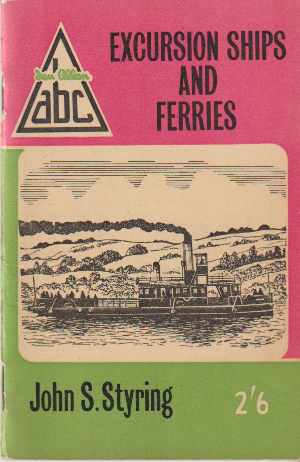 STYRING, JOHN. S - ABC Excursion Ships and Ferries.
