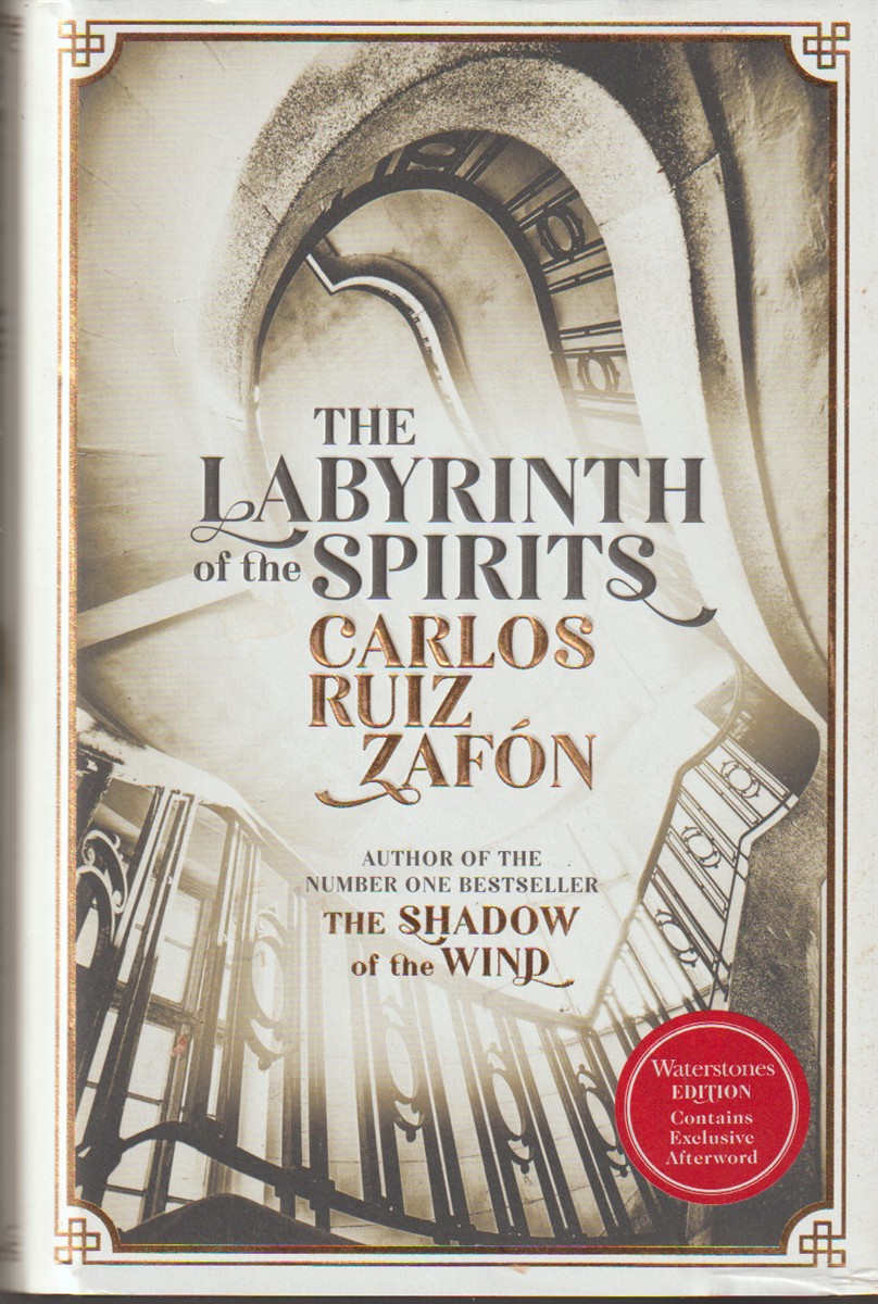 ZAFON, CARLOS RUIZ - The Labyrinth of the Spirits